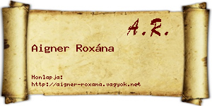 Aigner Roxána névjegykártya